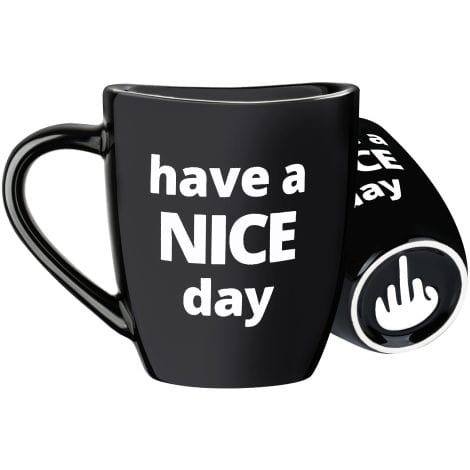 Funny “Have a Great Day” Coffee Mug with a Hidden Surprise – Ideal for Gifting!