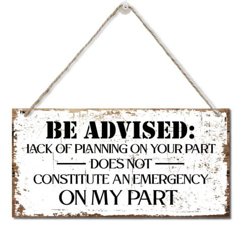 “Hilarious Procrastination ≠ Crisis on My Behalf” Wall Sign, Quirky Décor for Home or Mancave 12″x6″