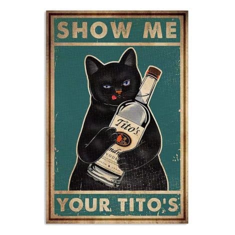 Funny Black Cat Metal Bar Sign: “Cat, Indulge Me with Tito’s” – Retro Wine Décor for Home Bar. Perfect gift! 8×12″.