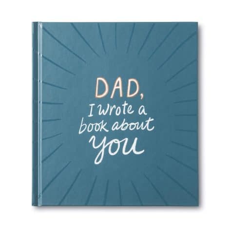 Exclusive gift book: “Compendium Dad, I Authored a Book About You” – Uniquely personalized with interactive prompts.